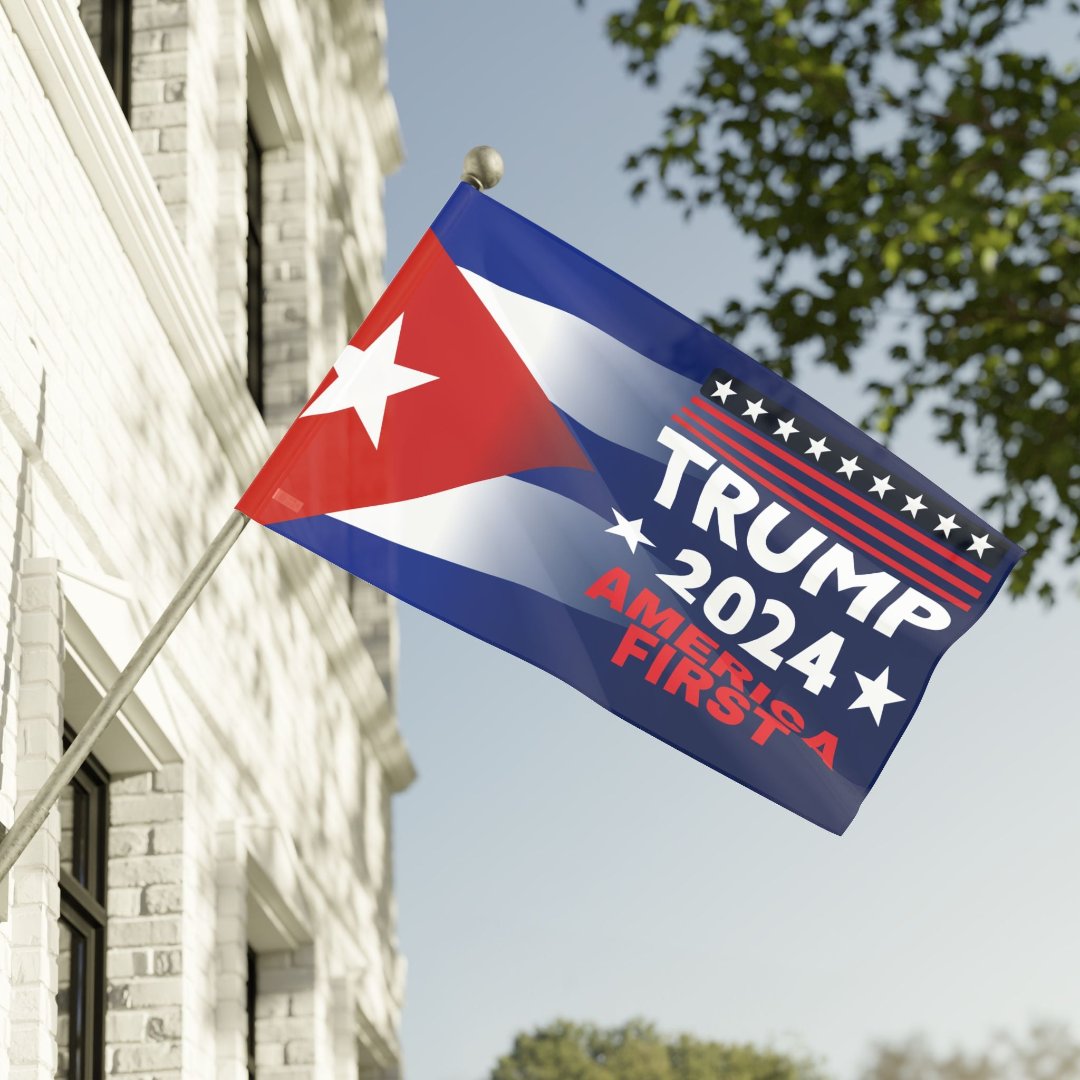 Trump 2024 Flag America First Cuban Flag, 60"x36"